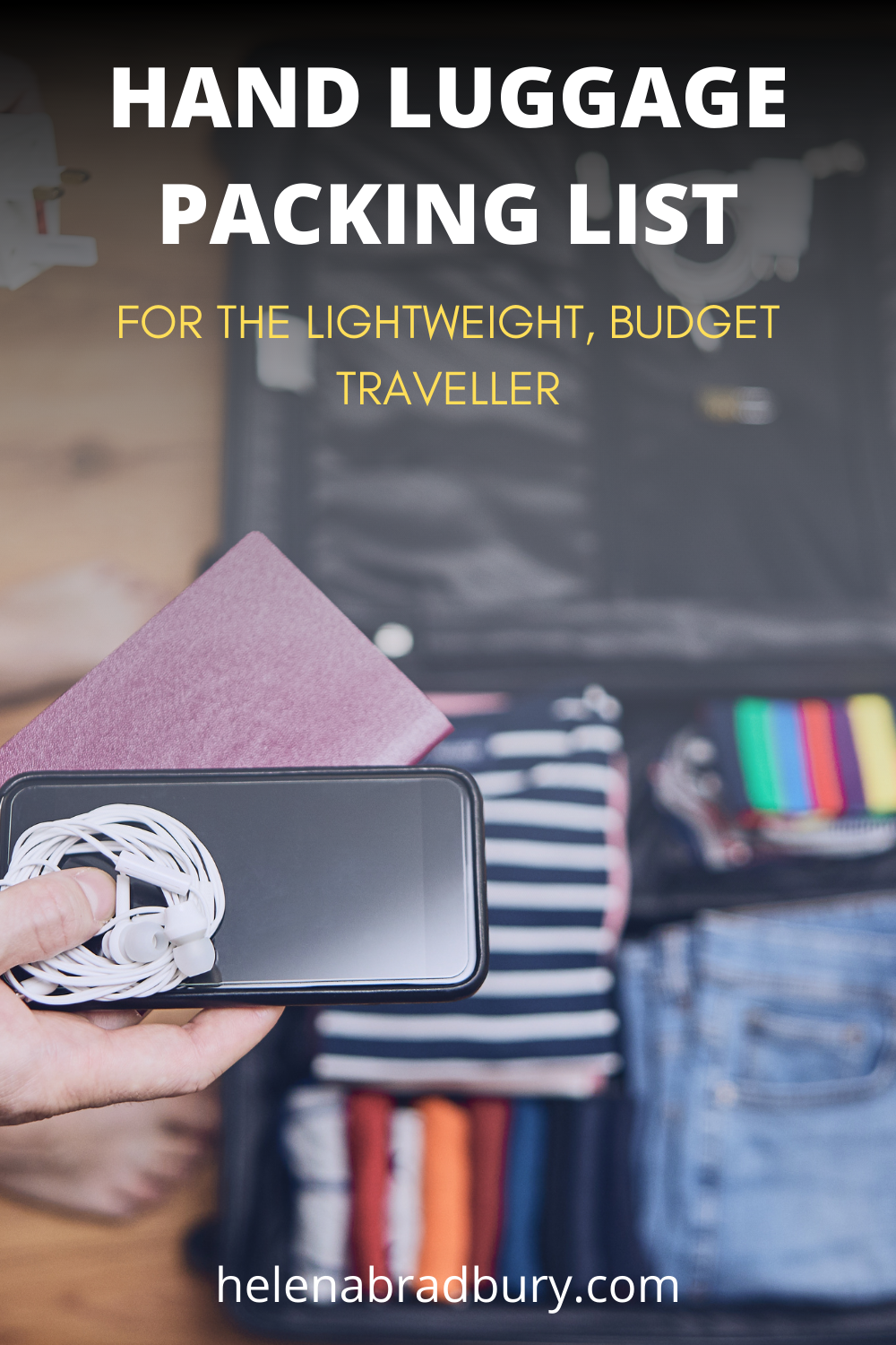 Hand luggage only packing list for the lightweight budget
